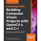 Building Computer Vision Projects With OpenCV 4 And C++