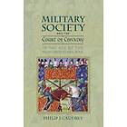 Military Society And The Court Of Chivalry In The Age Of The Hundred Years War
