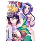 The Rising Of The Shield Hero Volume 04: The Manga Companion