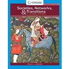 Societies, Networks, And Transitions: A Global History, Volume I: