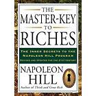 The Master-Key To Riches: The Inner Secrets To The Napoleon Hill Program, Revised And Updated