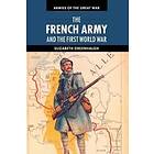 The French Army And The First World War