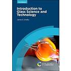 Introduction To Glass Science And Technology