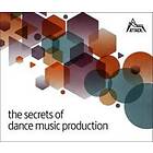 The Secrets Of Dance Music Production