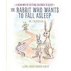 The Rabbit Who Wants To Fall Asleep