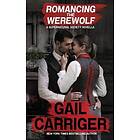 Romancing The Werewolf