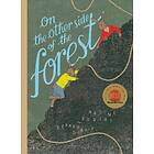 On The Other Side Of The Forest