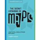 The Secret Language Of Maps