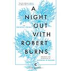 A Night Out With Robert Burns