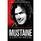 Mustaine: A Life In Metal