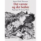 Det Værste Og Det Bedste