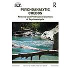 Psychoanalytic Credos