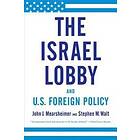 The Israel Lobby And U.S. Foreign Policy
