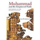 Muhammad And The Empires Of Faith