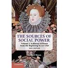 The Sources Of Social Power: Volume 1, A History Of Power From The Beginning To AD 1760