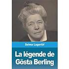 La Légende De Gösta Berling