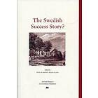The Swedish Success Story?