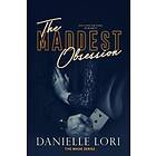 The Maddest Obsession