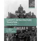 Europe’s Infrastructure Transition