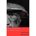 An Intimate History Of Killing