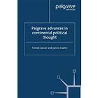 Palgrave Advances In Continental Political Thought