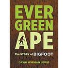 Evergreen Ape