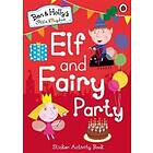 Ben And Holly's Little Kingdom: Elf And Fairy Party