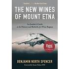 The New Wines Of Mount Etna