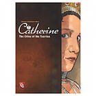 Catherine: The Cities of the Tsarina