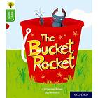 Oxford Reading Tree Story Sparks: Level 2: The Bucket Rocket