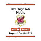 New KS2 Maths Targeted Question Book: Challenging Year 3 Stretch