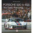 Porsche 930 To 935: The Turbo Porsches