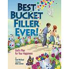 Best Bucket Filler Ever! God's Plan For Your Happiness