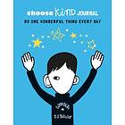 Choose Kind Journal