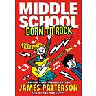 Middle School: Born To Rock