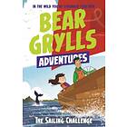 A Bear Grylls Adventure 12: The Sailing Challenge