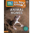 Do You Know? Level 2 BBC Earth Animal Homes