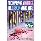 Diary Of A Mother, Her Son And His Monster
