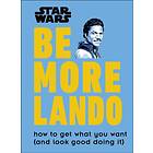 Star Wars Be More Lando