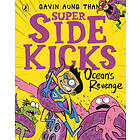 The Super Sidekicks: Ocean's Revenge