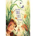 Into The Tall, Tall Grass