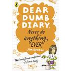 Dear Dumb Diary: Never Do Anything, Ever