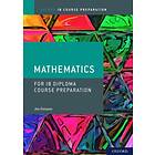 Oxford IB Diploma Programme: Course Preparation Mathematics Student Book