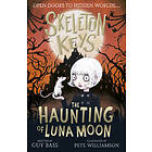 Skeleton Keys: The Haunting Of Luna Moon