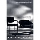 Psychotherapy Without The Self