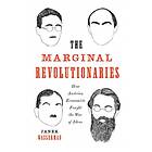 The Marginal Revolutionaries