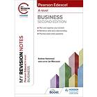 My Revision Notes: Edexcel A-level Business Second Edition