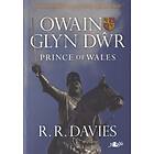 Owain Glyn Dwr Prince Of Wales