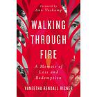 Walking Through Fire