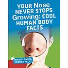 Your Nose Never Stops Growing